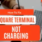 square-terminal-not-charging